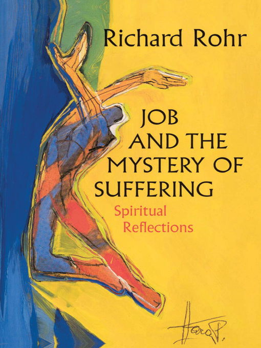 Title details for Job and the Mystery of Suffering by Richard Rohr - Wait list